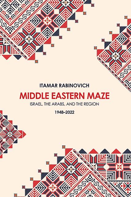 Middle Eastern Maze by Itamar Rabinovich Paperback Book