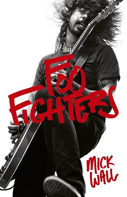 Foo Fighters by Mick Wall Paperback