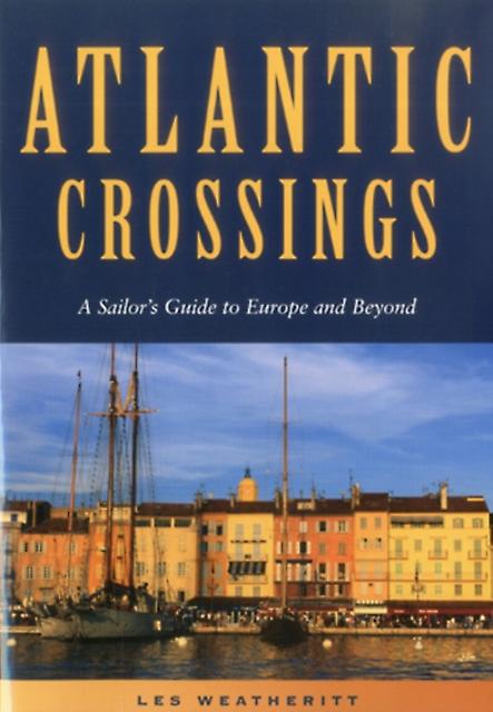 Atlantic Crossings by Les Weatheritt Paperback