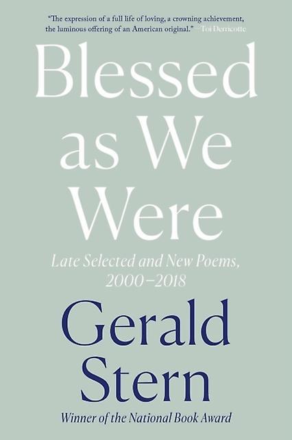 Blessed As We Were by Gerald Stern Paperback Book