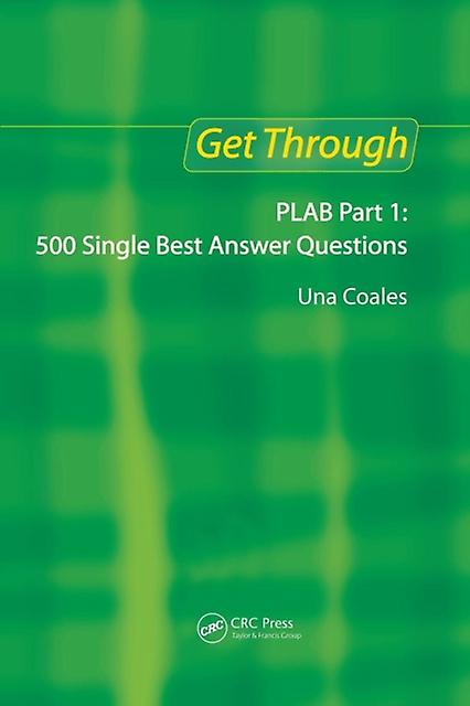 Get Through Plab Part 1 500 Single Best Answer Questions by Una F Coales Paperback