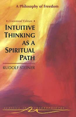 Intuitive Thinking as a Spiritual Path