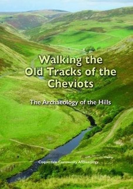 Walking The Old Tracks Of The Cheviots by David Jones Spiral bound Book