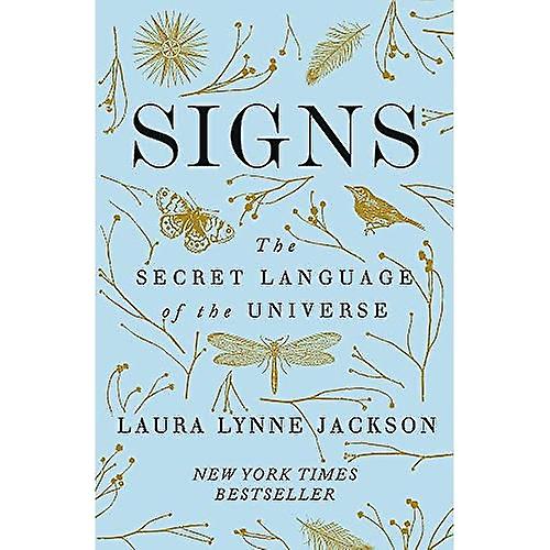 Signos: El lenguaje secreto del universo