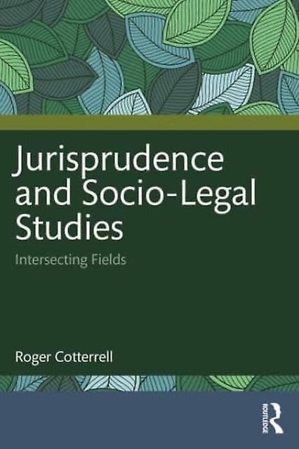 Jurisprudence And Sociolegal Studies by Roger Cotterrell Paperback