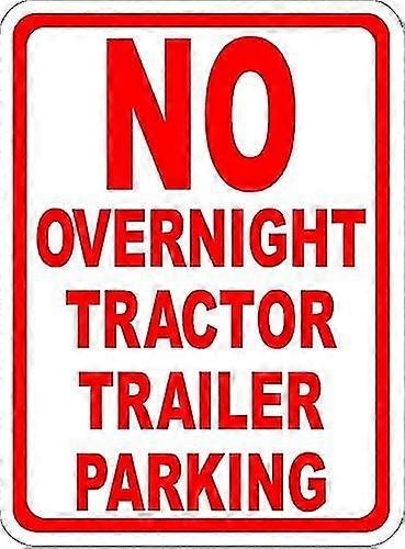 Nenhuma placa de estacionamento de reboque de trator durante a noite. 8x12 polegadas ou 12x16 polegadas modo de metal 2542