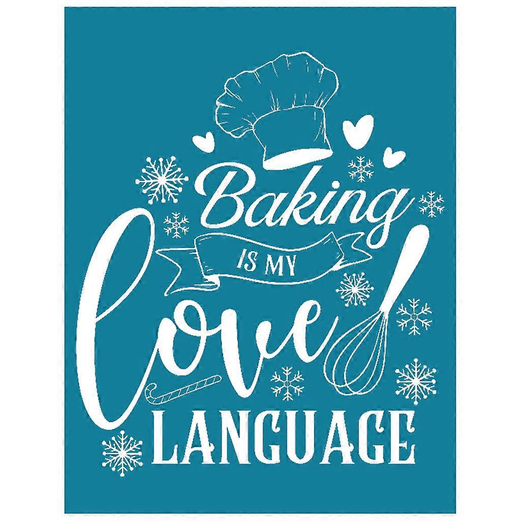 Baking is My Love Language Self-Adhesive Silk Screen Printing Stencil Reusable