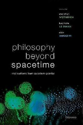 Philosophy Beyond Spacetime