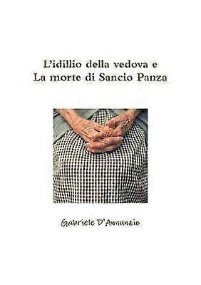 L'idillio della vedova e La morte di Sancio Panza
