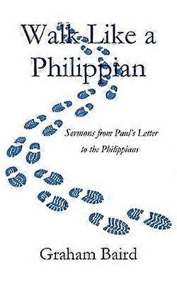Walk Like a Philippian