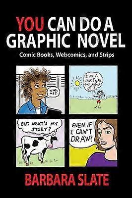 You Can Do a Graphic Novel