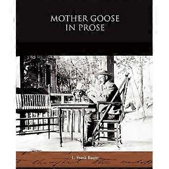 Mother Goose in Prose