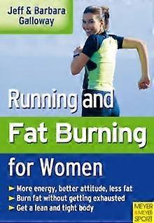 Running And Fat Burning For Women by Jeff Galloway Paperback