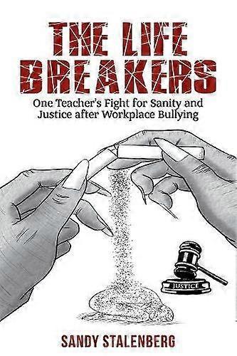 The Life Breakers by Sandy Stalenberg Paperback