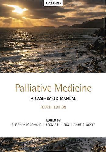 Palliative Medicine: A Case Based Manual