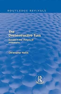 The Deconstructive Turn (Routledge Revivals)