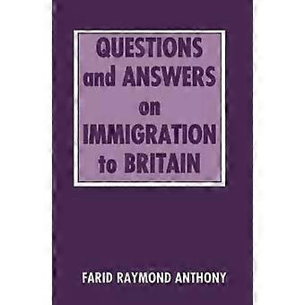 Questions and Answers on Immigration in Britain