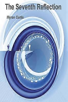 The Seventh Reflection