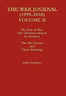 The War Journal (1999-2010) Volume II