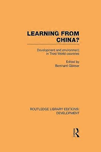 Learning From China? Development and Environment in Third World Countries