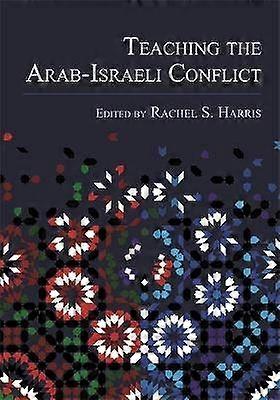 Teaching the Arab-Israeli Conflict