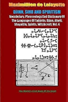 Djinn Sihr And Spiritism Volume 4