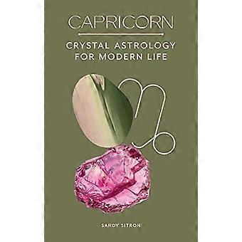 Capricorn Crystal Astrology for Modern Life