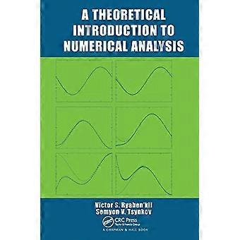 Eine theoretische Einführung in die numerische Analysis