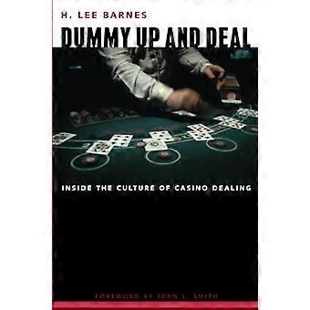 Dummy omhoog en aan te pakken: binnen de cultuur van Casino omgaan