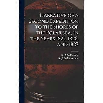 Fortelling om en annen ekspedisjon til kysten av Polhavet, i årene 1825, 1826 og 1827 [mikroform]