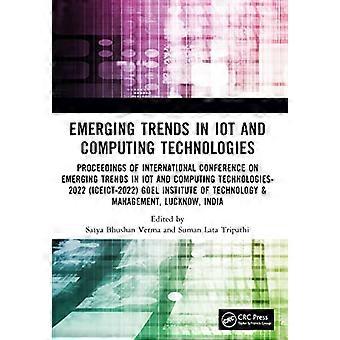 Neue Trends im Bereich IoT und Computertechnologien: Tagungsband der Internationalen Konferenz zu neuen Trends im Bereich IoT und Computertechnologien – 2022