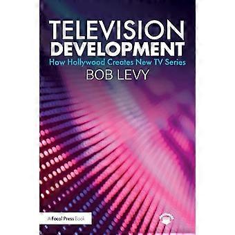 Televisieontwikkeling: Hoe Hollywood nieuwe tv-series creëert