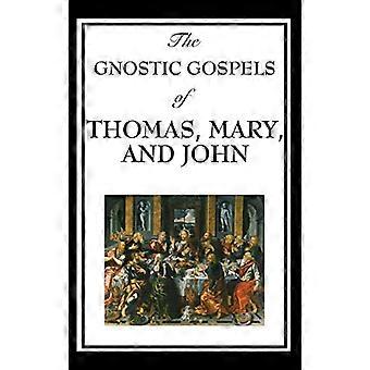De gnostiske evangeliene til Thomas, Maria og Johannes