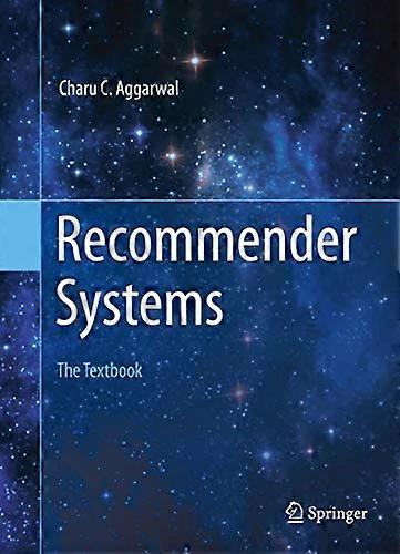 Recommender Systems: The Textbook