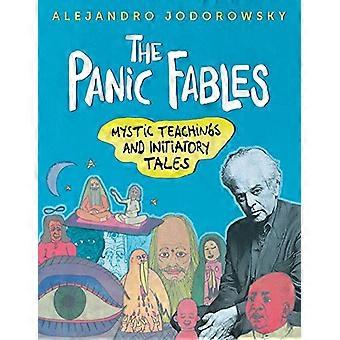The Panic Fables Mystic Teachings and Initiatory Tales