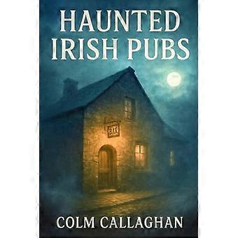 Pubs irlandeses embrujados