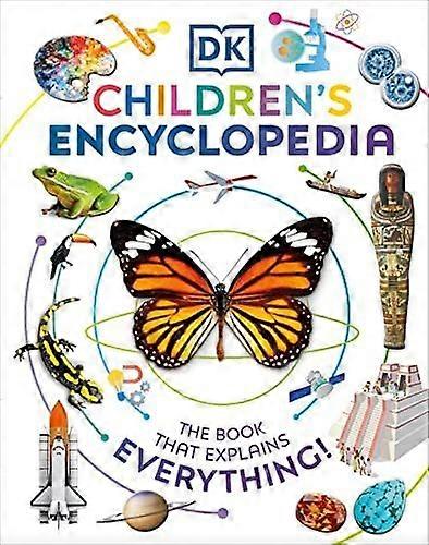 Dk children's encyclopedia the book that explains everything