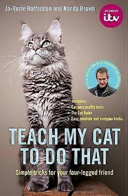 Teach My Cat to Do That