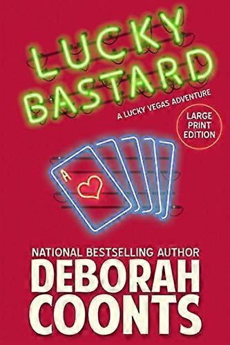 Lucky bastard large print edition
