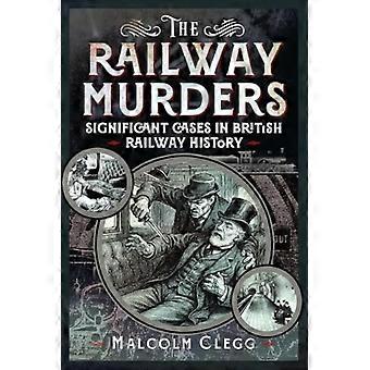 Omicidi ferroviari: casi significativi nella storia delle ferrovie britanniche