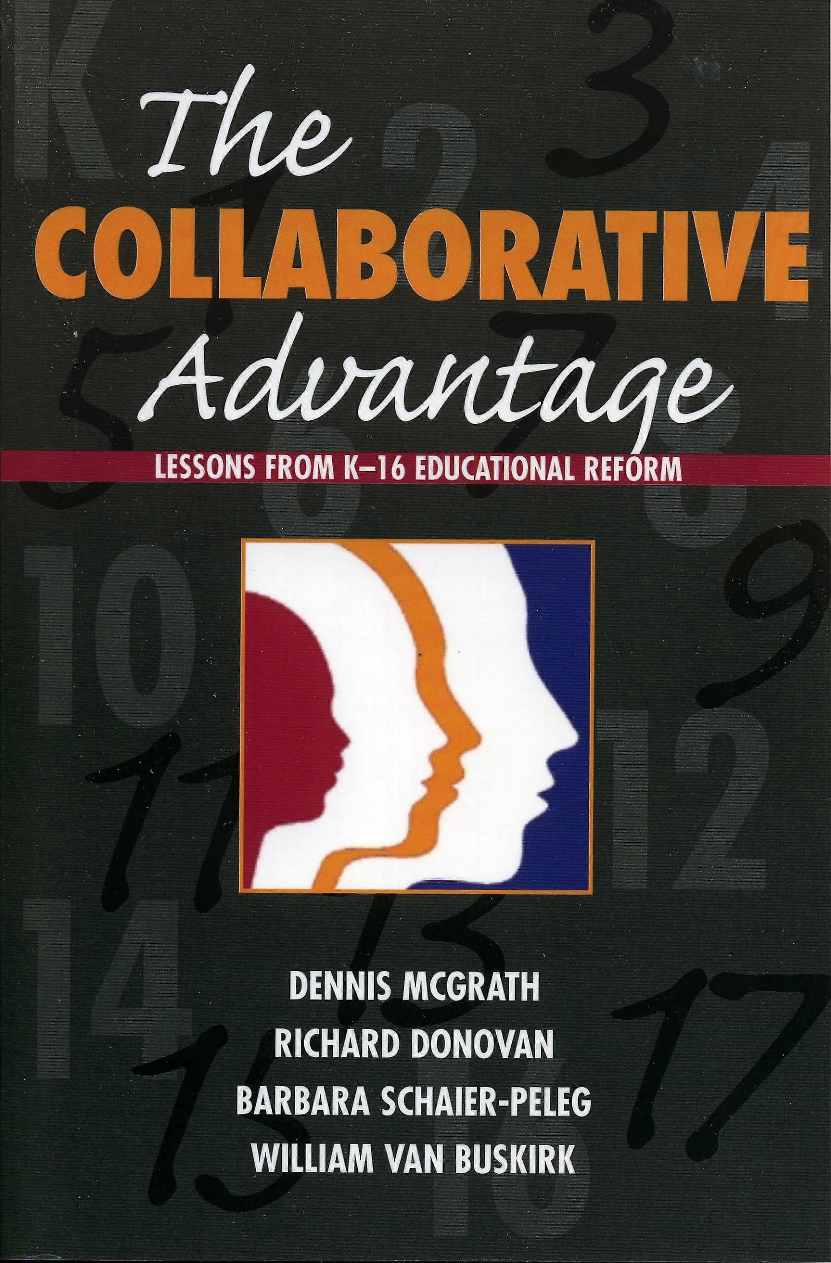 The collaborative advantage lessons from k-16 educational reform