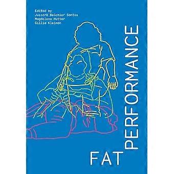 Fat Performance