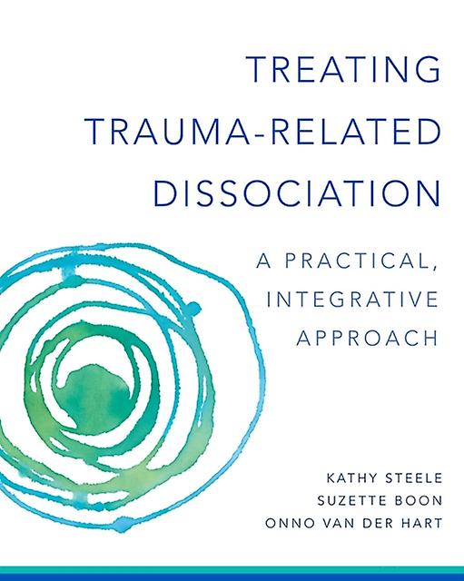 Treating Traumarelated Dissociation by Hart & Onno van der & Ph.D. Paperback Book
