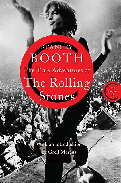 The True Adventures Of The Rolling Stones by Stanley Booth Paperback Book