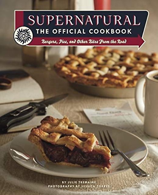 Supernatural The Official Cookbook by Jessica Torres Hardback Book