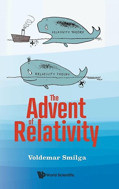 Advent Of Relativity The by Voldemar Smilga Hardback Book