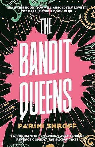 The Bandit Queens - Parini Shroff - Paperback - English Book - Modern and contemporary fiction ()