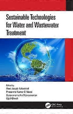 Sustainable Technologies for Water and Wastewater Treatment
