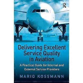 Delivering Excellent Service Quality in Aviation