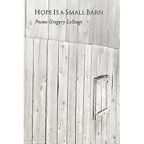Hope Is a Small Barn